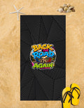 Back On The Road Again Towel